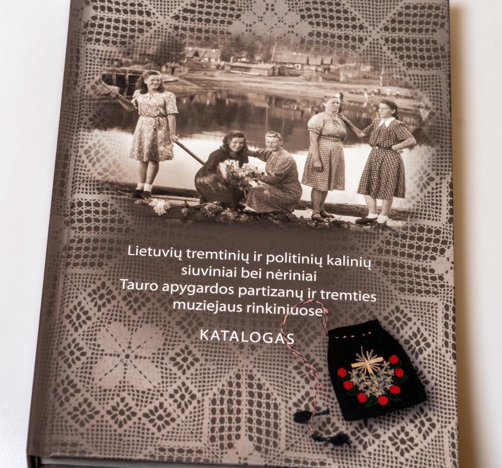 Leidinio-katalogo „Lietuvių tremtinių ir politinių kalinių siuviniai bei nėriniai Tauro apygardos partizanų ir tremties muziejaus rinkiniuose“ pristatymas