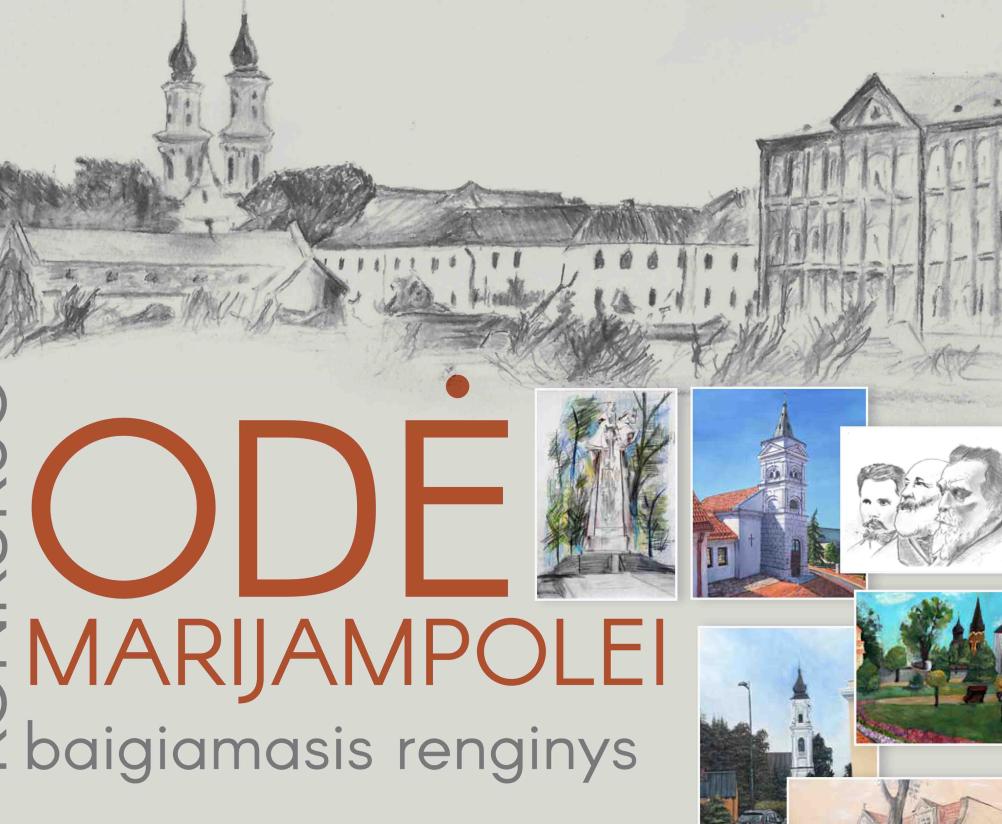 Kviečiame į konkurso „Odė Marijampolei“ baigiamąjį baigiamąjį renginį