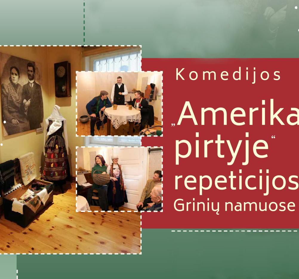  Edukacinis renginys „Komedijos „Amerika pirtyje“ repeticijos Grinių namuose“