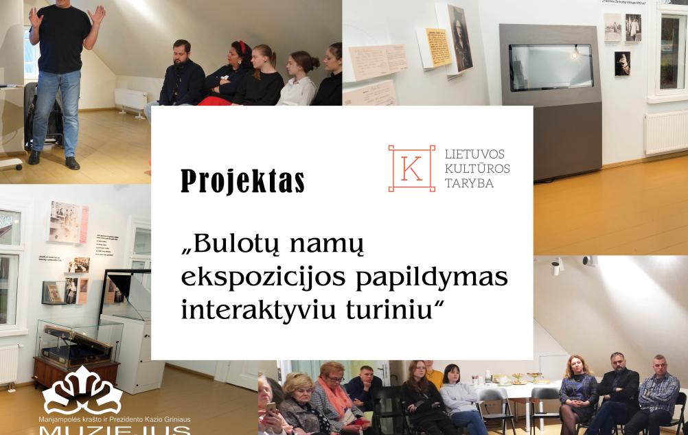 Projektas „Bulotų namų ekspozicijos papildymas interaktyviu turiniu“